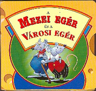 Robyn Bryant - A mezei eg�r �s a v�rosi eg�r