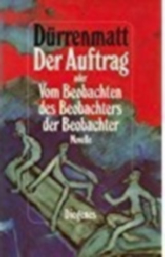 Friedrich Drrenmatt - Der Auftrag