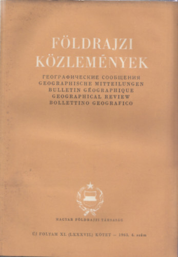 Fldrajzi kzlemnyek 1963/1-4. (Teljes vfolyam, lapszmonknt)