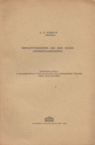 G. D. Werbow - Bestattungsriten bei den Enzen (Jenissei-Samojeden)