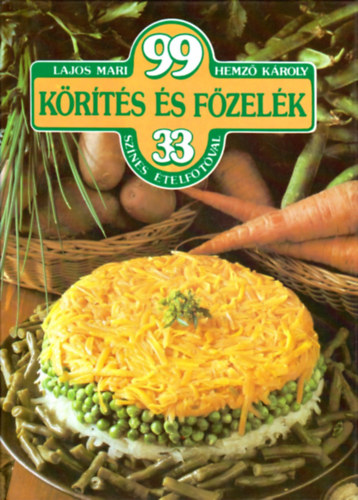 Lajos Mari-Hemz Kroly - 99 krts s fzelk 33 sznes telfotval