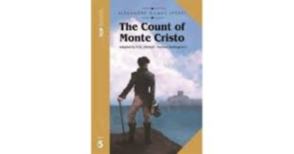 Marileni Malkogianni, Alexandre Dumas  H.Q. Mitchell (pre) - The Count of Monte Cristo - Top Readers - Student's Book - Level 5