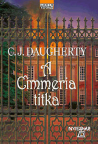 C. J. Daugherty - A Cimmeria titka