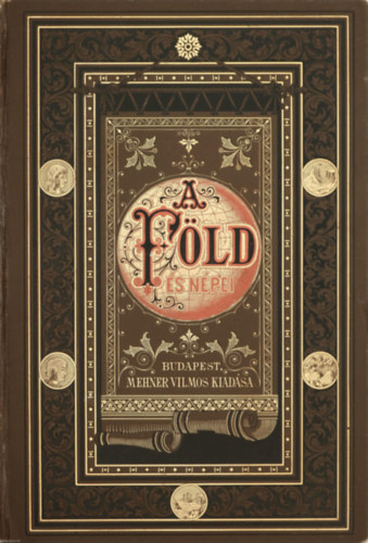 Toldy L�szl� - A F�ld �s n�pei II. Afrika, �zsia �s Ausztr�lia f�ldrajzi �s n�pismei le�r�sa