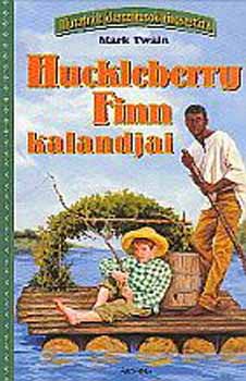 Mark Twain - Huckleberry Finn kalandjai - Illusztrlt klasszikusok kincsestra