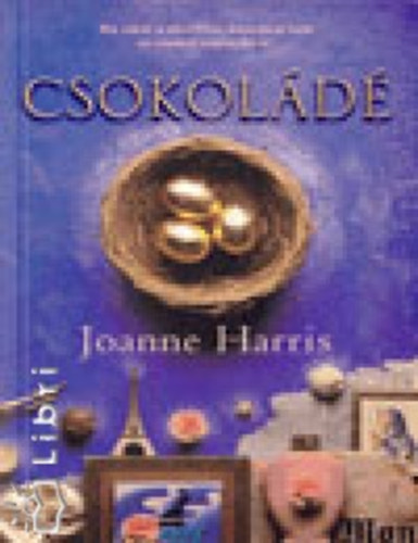 Joanne Harris - Csokol�d� - CHOCOLAT