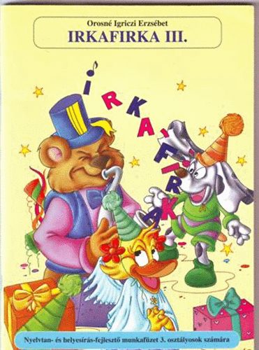 Orosn� Igriczi Erzs�bet - Irkafirka 3.
