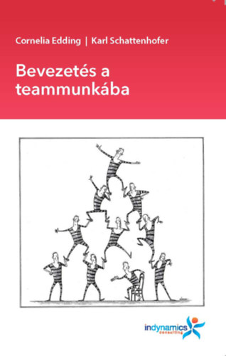 Karl Schattenhofer; Cornelia Edding - Bevezets a teammunkba