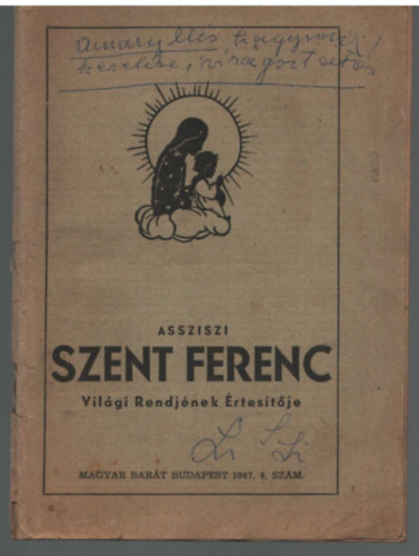 Assziszi Szent Ferenc  Vil�gi Rendj�nek �rtes�t�je