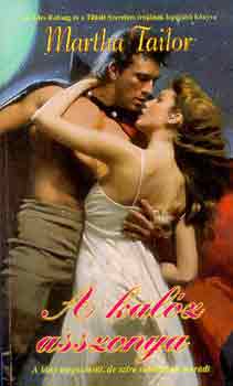Martha Tailor - A kal�z asszonya