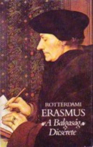Rotterdami Erasmus - A boldogsg dicsrete