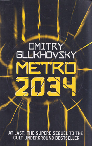 Dmitry Glukhovsky - Metro 2034 (angol nyelv)