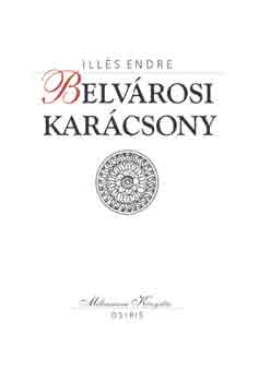 Illés Endre - Belvárosi karácsony