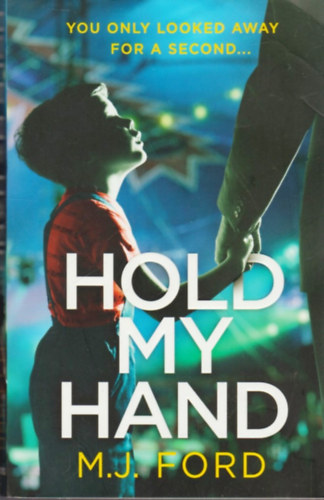 M.J. Ford - Hold My Hand