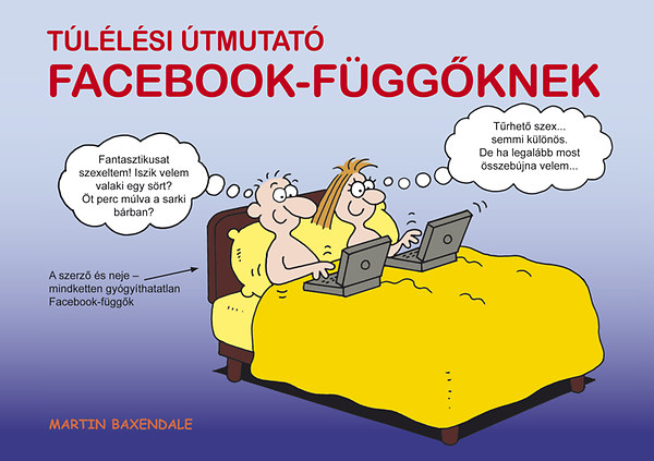 Martin Baxendalem - Tllsi tmutat Facebook fggknek