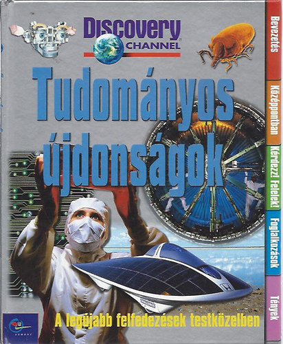 Sarah Angliss - Tudom�nyos �jdons�gok. A leg�jabb felfedez�sek testk�zelben