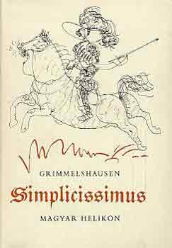 Grimmelhausen - Simplicissimus I-II.
