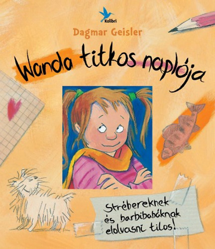 Dagmar Geisler - Wanda titkos naplja