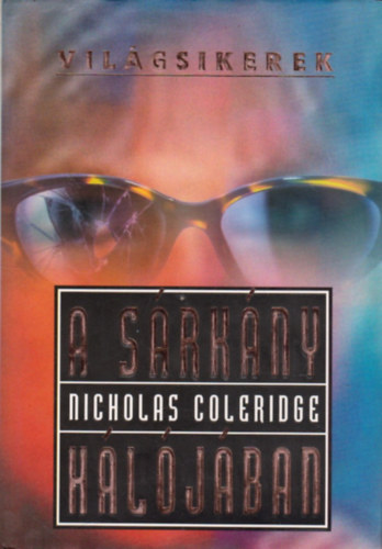 Nicholas Coleridge - A srkny hljban (Vilgsikerek)