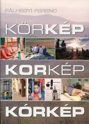 P�lhegyi Ferenc - K�rk�p - Kork�p - K�rk�p