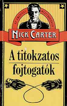 Nick Carter - A titokzatos fojtogatók