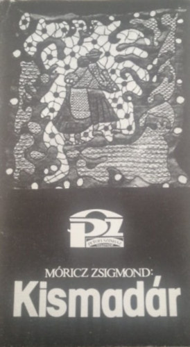 Móricz Zsigmond - Kismadár