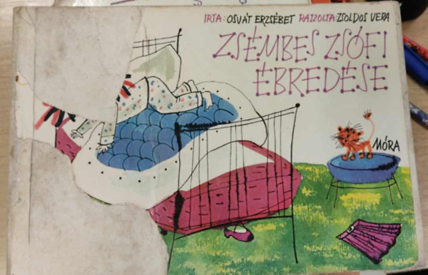 Osvát Erzsébet - Zsémbes Zsófi ébredése