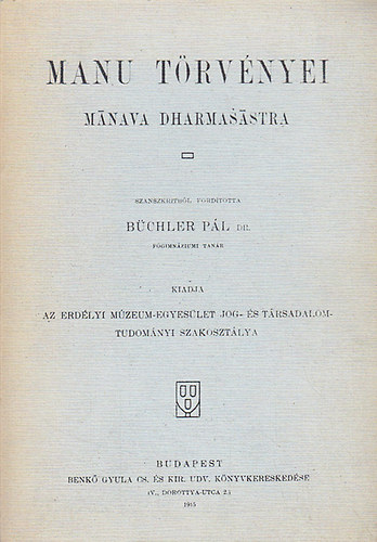 dr. Büchler Pál - Manu törvényei
