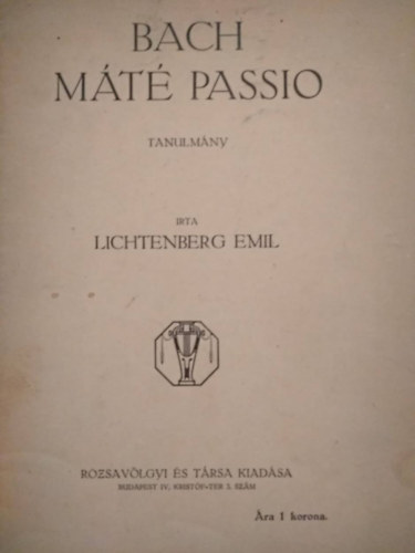 Emil Lichtenberg - Bach M�t� passio