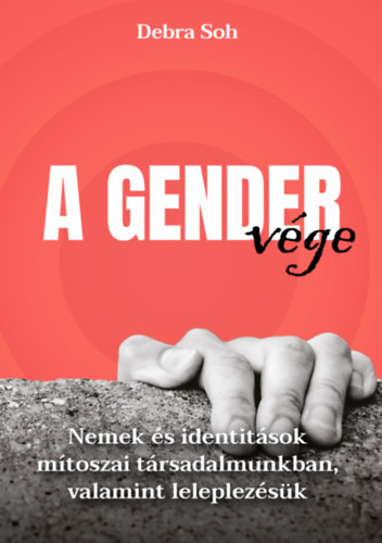 Debra Soh - A gender v�ge