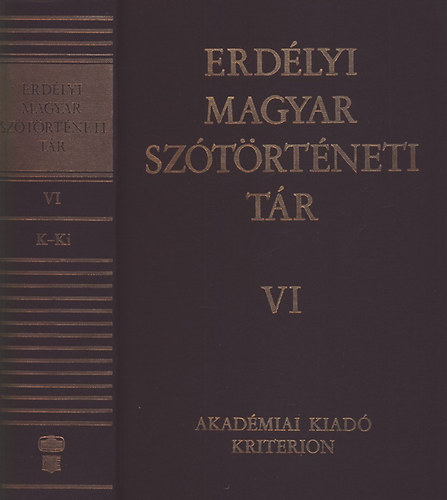 Szab T. Attila - Erdlyi magyar sztrtneti tr VI. (K-Ki)