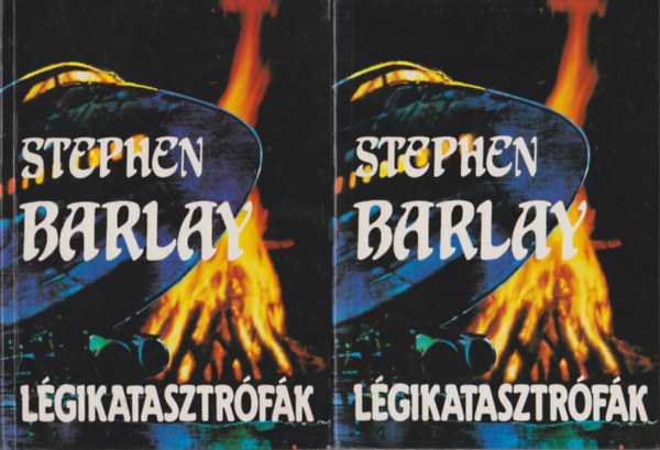 Stephen Barlay - Lgikatasztrfk I-II.