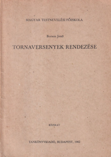 Borsos Jen - Tornaversenyek rendezse + mellklet