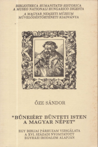 ze Sndor - "Bneirt bnteti Isten a magyar npet"