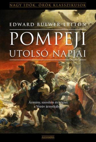 Edward Bulwer-Lytton - Pompeji utols napjai