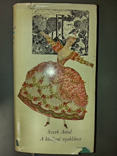 Szerb Antal - A kir�lyn� nyakl�nca
