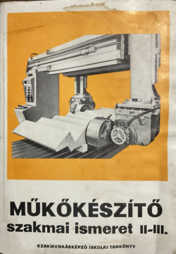 Horvth Jnos - Mkkszt szakmai ismeret II-III.