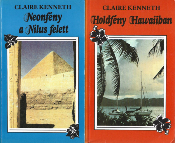 Claire Kenneth - 2 db knyv, Neonfny a Nlus felett, Holdfny Hawaiiban