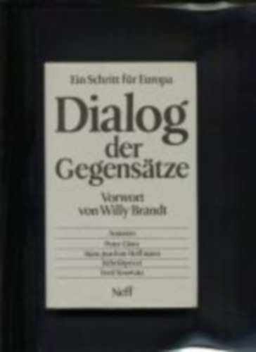 Willy Brandt - Dialog der Gegensatze