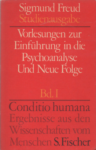 Sigmund Freud - Vorlesungen zur Einfhrung in die Psychoanalyse / Neue Folge der Vorlesungen zur Einfhrung in die Psychoanalyse