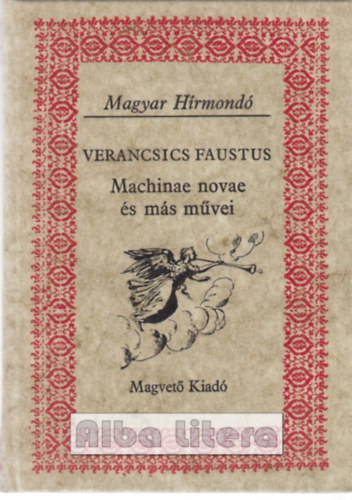 Verancsics Faustus - Machinae novae �s m�s m�vei (Magyar H�rmond�)