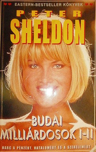 Peter Sheldon - Budai milliárdosok -(egybekötve)