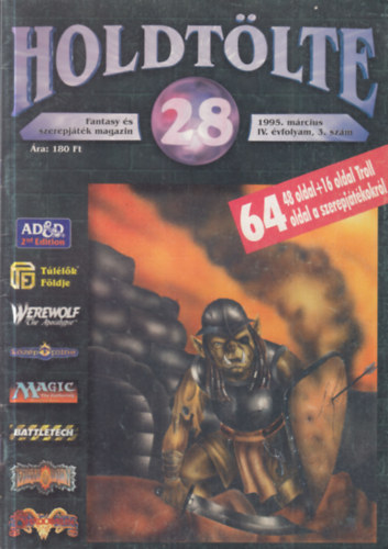 Holdtölte 28. (Fantasy és szerepjáték magazin)- 1995. március (IV. évfolyam, 3. szám)