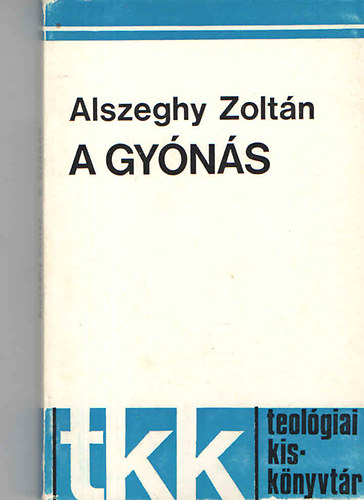 Alszeghy Zoltán - A gyónás