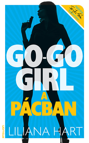 Liliana Hart - Go-go girl a pcban