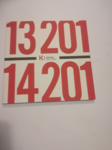 Katona Jzsef Sznhz 2013-2014.  Az vad bemutai , repertorja.