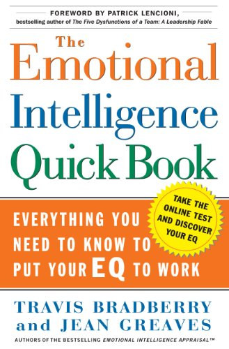 Jean Greaves Travis Bradberry - The Emotional Intelligence Quick Book