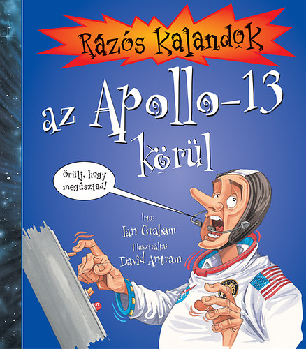 Ian Graham - Rzs kalandok az Apollo-13 krl