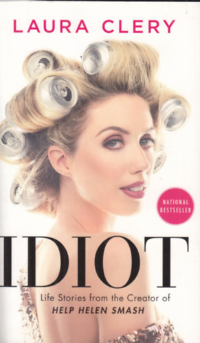 Laura Clery - Idiot