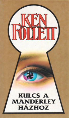 Ken Follett - Kulcs a Manderley-h�zhoz